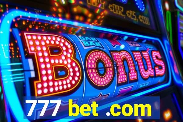 777 bet .com